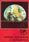 Afrika, Austrálie a Antarktida