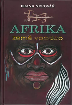 Afrika - země voodoo