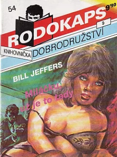 Miláčku, už je to tady