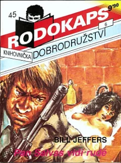 Pan Salvas vidí rudě
