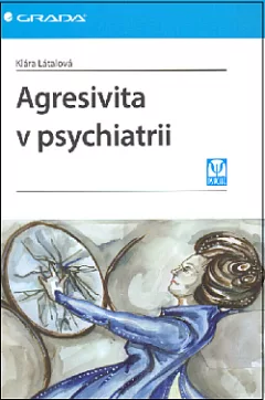 Agresivita v psychiatrii