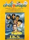 Ahoj Evropo #10: IKS Strážci času