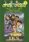 Ahoj Evropo #4: IKS Strážci času