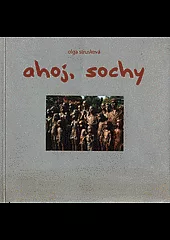 Ahoj, sochy