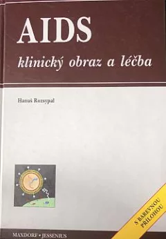 AIDS: klinický obraz a léčba
