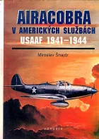 Airacobra v amerických službách / USAAF 1914-1944