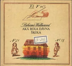 Aká bola dávna škola