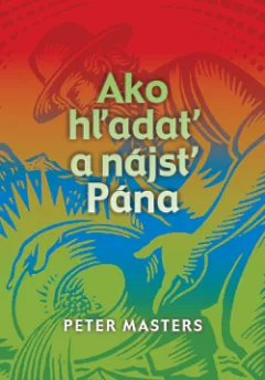 Ako hladat a nájst Pána
