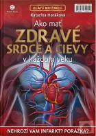 Ako mať zdravé srdce a cievy v každom veku