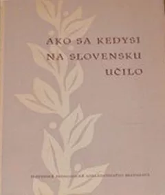 Ako sa kedysi na Slovensku učilo