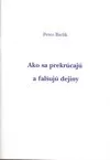 Ako sa prekrúcajú a falšujú dejiny