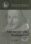 Ako sa vám páči Shakespeare?