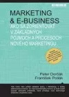 Ako sa zorientovať v základných pojmoch a procesoch nového marketingu