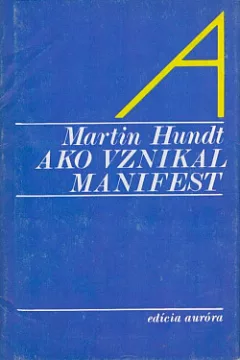 Ako vznikal manifest