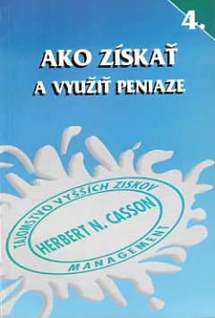 Ako získať a využiť peniaze