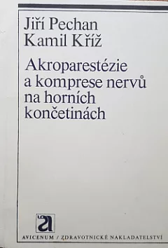 Akroparestézie  a komprese  nervú na horních končetinách