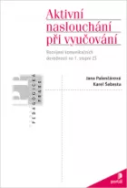 Aktivní naslouchání při vyučování: Rozvíjení komunikačních dovedností na 1. stupni ZŠ