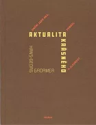 Aktualita krásného. Umění jako hra, symbol a slavnost