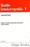Aktuálne farmakoterapeutiká V - Analgetiká
