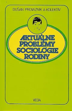 Aktuálne problémy sociológie rodiny