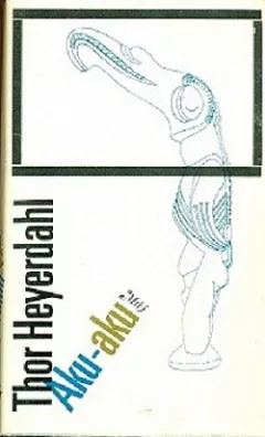 Aku-aku: (Tajemství Velikonočního ostrova)