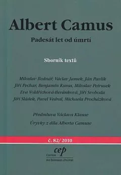 Albert Camus: Padesát let od úmrtí: Sborník textů