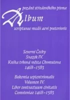 Album pozdně středověkého písma - svazek IV.