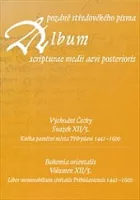 Album pozdně středověkého písma - svazek XII/3