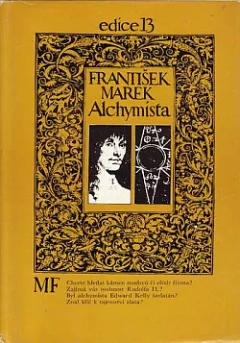 Alchymista - román o životě Edwarda Kelleyho
