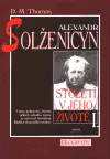 Alexandr Solženicyn - Století v jeho životě I.