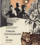 Záhada zmenšujúceho sa domu