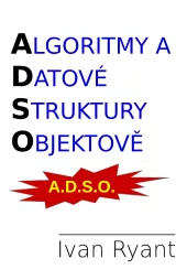 Algoritmy a datové struktury objektově