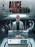 Alice Matheson Vol. 4: Who is Morgan Skinner?