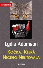 Kočka, která ničeho nelitovala