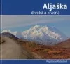 Aljaška divoká a krásná