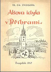 Alšova idyla v Příbrami