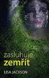 Zasluhuje zemřít