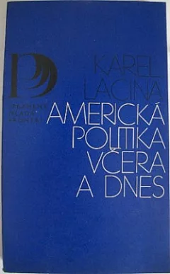 Americká politika včera a dnes