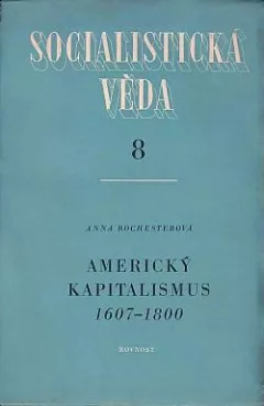 Americký kapitalismus 1607 - 1800