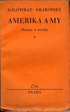 Amerika a my - Dojmy a úvahy