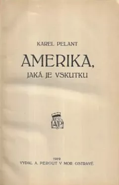 Amerika, jaká je vskutku I.
