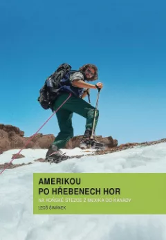 Amerikou po hřebenech hor: Na koňské stezce z Mexika do Kanady