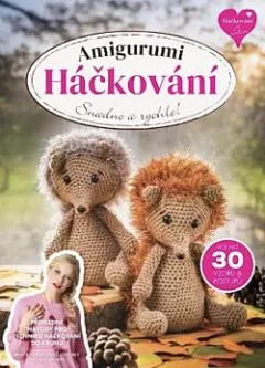 Amigurumi - Háčkování snadno a rychle