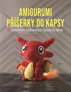 Amigurumi: Příšerky do kapsy