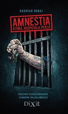 Amnestia, ktorá rozpútala peklo