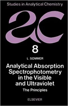 Analytical absorbtion spectrophotometry in the visible and ultraviolet: The priciples