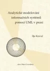 Analytické modelování informačních systémů pomocí UML v praxi