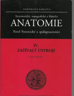 Anatomie IV. - Zažívací ústrojí