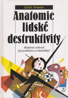 Anatomie lidské destruktivity