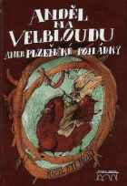 Anděl na velbloudu aneb Plzeňské pohádky